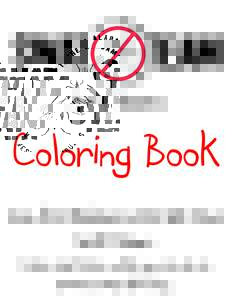 Coloring Book Join the Alabama West Nile Virus SWAT Team. Color and Learn what you can do to prevent West Nile Virus.