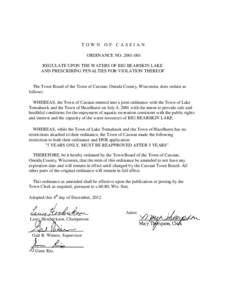 TOWN OF CASSIAN ORDINANCE NOREGULATE UPON THE WATERS OF BIG BEARSKIN LAKE AND PRESCRIBING PENALTIES FOR VIOLATION THEREOF  The Town Board of the Town of Cassian, Oneida County, Wisconsin, does ordain as