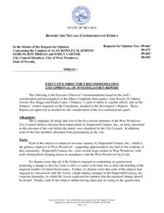 STATE OF NEVADA  BEFORE THE NEVADA COMMISSION ON ETHICS In the Matter of the Request for Opinion Concerning the Conduct of ALAN ROWLEY II, JOHNNY GORUM, ROY BRIGGS and EMILY CARTER,