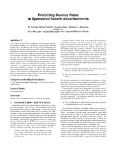 Predicting Bounce Rates in Sponsored Search Advertisements D. Sculley, Robert Malkin, Sugato Basu, Roberto J. Bayardo Google, Inc.  {dsculley, rgm, sugato}@google.com, [removed]