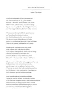 SHARANYA MANIVANNAN Sestina: Two Names When you come back to the city of two names one day, come and look for me. In a grove of yellow blossoms, a crescent in my hair and stars in my mouth,