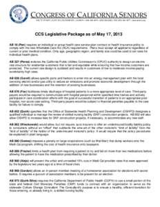 CONGRESS OF CALIFORNIA SENIORS 1230 “N” STREET, SUITE 201, SACRAMENTO, CA 95814 • ( • ( • FAX • www.seniors.org CCS Legislative Package as of May 17, 2013 AB 18 (Pan) 