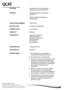 Podiatrists Board of Queensland  v Farquharson[removed]QCAT 624