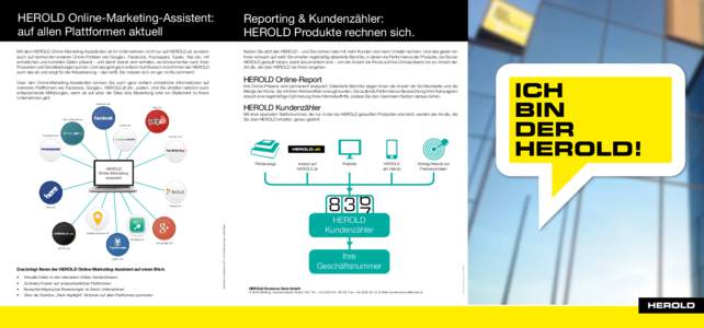 HEROLD Online-Marketing-Assistent: auf allen Plattformen aktuell Reporting & Kundenzähler: HEROLD Produkte rechnen sich.