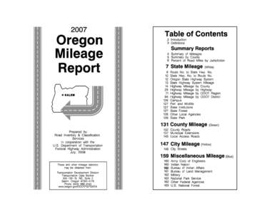 Introduction The Oregon Mileage Report is the Oregon Department of Transportation’s official report of public road mileage. This publication is updated annually and is a snapshot of public road mileage as reported by 