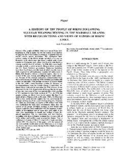 Paper  A HISTORY OF THE PEOPLE OF BIKINI FOLLOWING NUCLEAR WEAPONS TESTING IN THE MARSHALL ISLANDS: WITH RECOLLECTIONS AND VIEWS OF ELDERS OF BIKINI ATOLL