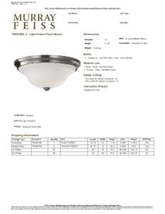 Vist our web site at www.Feiss.com FM361BS - page 1 of 1  http://www.elitefixtures.com/index.cfm/manufacturer/Murray-Feiss-Lighting.html Job Name: