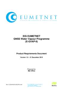 EIG EUMETNET GNSS Water Vapour Programme (E-GVAP-II) Product Requirements Document Version 1.0 – 21 December 2010