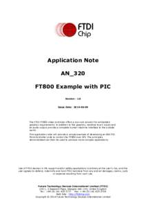 Application Note AN_320 FT800 Example with PIC Version : 1.0  Issue Date: [removed]