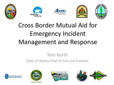 Cross Border Mutual Aid for Emergency Incident Management and Response