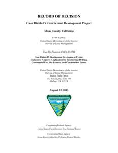 RECORD OF DECISION Casa Diablo IV Geothermal Development Project Mono County, California Lead Agency: United States Department of the Interior Bureau of Land Management