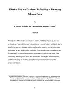 Effect of Size and Grade on Profitability of Marketing D’Anjou Pears by R. Thomas Schotzko, Ron C. Mittelhammer, and Paula Gutman1