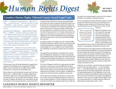 Politics of Canada / Ontario Human Rights Commission / Canadian Human Rights Tribunal / Canada / Court system of Canada / Tribunal / Ministry of Justice / Human rights in Canada / Human Rights Review Tribunal / Government / National human rights institutions / Canadian law