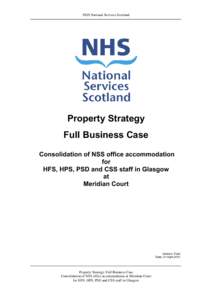 NHS National Services Scotland  Property Strategy Full Business Case Consolidation of NSS office accommodation for