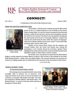 CONNECT! Vol. 1 No. 2 January 2010 A Publication of the Helen Keller National Center