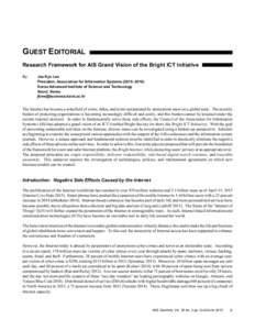 GUEST EDITORIAL Research Framework for AIS Grand Vision of the Bright ICT Initiative By: Jae Kyu Lee President, Association for Information Systems (2015–2016)