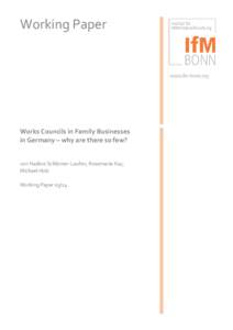 Working Paper  Works Councils in Family Businesses in Germany – why are there so few? von Nadine Schlömer-Laufen, Rosemarie Kay, Michael Holz