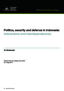 Australia–Indonesia relations / New Order / Centre for Strategic and International Studies / Association of Southeast Asian Nations / Sukarno / ASEAN Community / Jakarta / Foreign relations of Indonesia / Outline of Indonesia / International relations / Southeast Asia / Indonesia