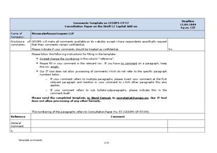 Deadline[removed]p.m. CET Comments Template on CEIOPS-CP 57 Consultation Paper on the Draft L2 Capital Add-on