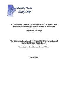 A Qualitative Look at Early Childhood Oral Health and Healthy Smile Happy Child Activities in Manitoba