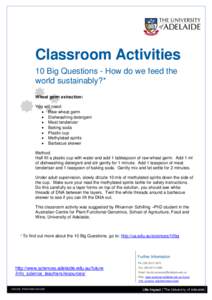Classroom Activities 10 Big Questions - How do we feed the world sustainably?* Wheat germ extraction: You will need:  Raw wheat germ