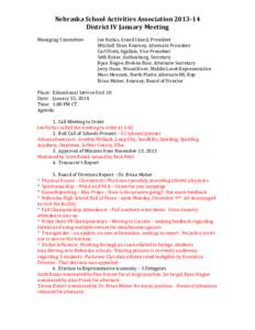 Nebraska School Activities Association[removed]District IV January Meeting Managing Committee: Joe Kutlas, Grand Island, President Mitchell Stine, Kearney, Alternate President