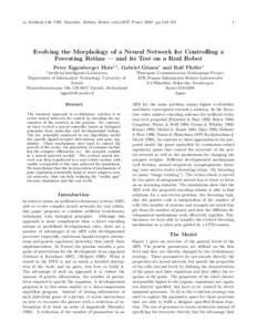 in Artificial Life VIII, Standish, Abbass, Bedau (eds)(MIT Presspp 243–Evolving the Morphology of a Neural Network for Controlling a Foveating Retina — and its Test on a Real Robot