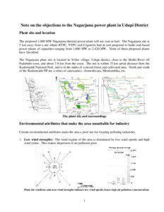 Note on the objections to the Nagarjuna power plant in Udupi District Plant site and location The proposed 1,000 MW Nagarjuna thermal power plant will use coal as fuel. The Nagarjuna site is