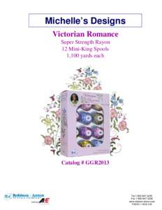 Michelle’s Designs Victorian Romance Super Strength Rayon 12 Mini-King Spools 1,100 yards each
