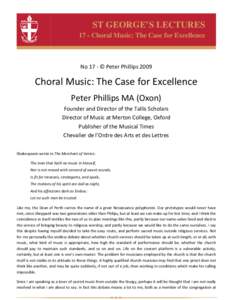 ST GEORGE’S LECTURES 17 - Choral Music: The Case for Excellence No 17 - © Peter PhillipsChoral Music: The Case for Excellence