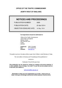 OFFICE OF THE TRAFFIC COMMISSIONER  (NORTH WEST OF ENGLAND) NOTICES AND PROCEEDINGS