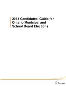 Ontario municipal elections / Greater Sudbury municipal election / Nomination rules