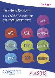 Dordogne  L’Action Sociale de la  CARSAT Aquitaine