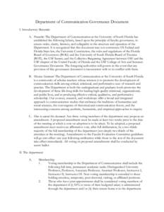 Department of Communication Governance Document I. Introductory Materials A. Preamble: The Department of Communication at the University of South Florida has established the following bylaws, based upon the principle of 