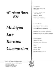 State governments of the United States / Tonya Schuitmaker / Richard D. McLellan / National Conference of Commissioners on Uniform State Laws / Michigan Senate / University of Michigan Law School / Bruce Patterson / Mark Meadows / Michigan / Lansing /  Michigan / Lansing – East Lansing metropolitan area
