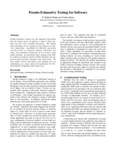 Pseudo-Exhaustive Testing for Software D. Richard Kuhn and Vadim Okun National Institute of Standards and Technology Gaithersburg, MD[removed]removed]