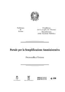 PORTALE PER LA SEMPLIFICAZIONE AMMINISTRATIVA PREMESSO - che in data 20 febbraio 2001 è stato pubblicato sulla Gazzetta Ufficiale il D .P.R. 28 dicembre 2000 n. 445