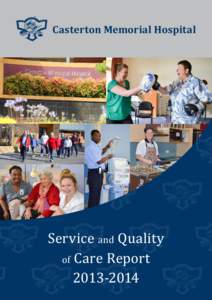 Casterton Memorial Hospital  Service and Quality of Care Report[removed]