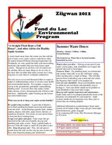 Ziigwan 2012  “A Straight Flush Beats a Full House”..And other Advice for Healthy Septic Systems A worry heard many times this winter was that with the