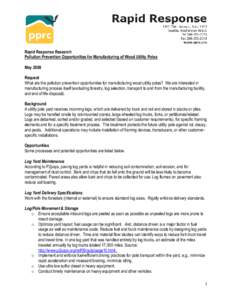 Rapid Response Research Pollution Prevention Opportunities for Manufacturing of Wood Utility Poles May 2009 Request What are the pollution prevention opportunities for manufacturing wood utility poles? We are interested 