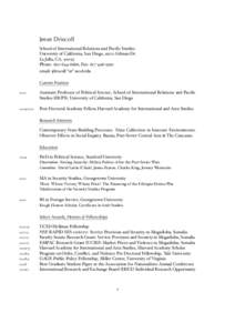 Jesse	Driscoll School of International Relations and Paciﬁc Studies University of California, San Diego, 9500 Gilman Dr. La Jolla, CA, 92093 Phone: , Fax: email: jdriscoll “at” ucsd.edu