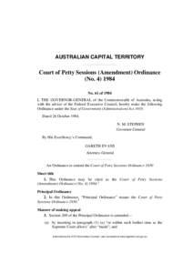 AUSTRALIAN CAPITAL TERRITORY  Court of Petty Sessions (Amendment) Ordinance (No[removed]No. 61 of 1984 I, THE GOVERNOR-GENERAL of the Commonwealth of Australia, acting