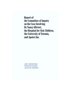 Clinical research / Design of experiments / Epidemiology / Food and Drug Administration / Medical research / Nancy Fern Olivieri / Gideon Koren / Deferiprone / Canadian Medical Protective Association / Health / Medicine / Research