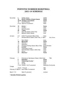 PONTOTOC	
  WARRIOR	
  BASKETBALL	
   2013-­‐14	
  SCHEDULE	
   	
     November