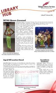 Friday 06th FebruaryDEYAS Queen Crowned Scarborough, Tobago- On Thursday 05th February 2015, at the highly anticipated Inter-Department Personality and Calypso Competition, Ms Diana Quashie, representative of the 