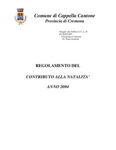 Comune di Cappella Cantone Provincia di Cremona Allegato alla Delibera C.C. n. 10 del[removed]Il Segretario Comunale