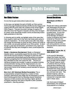 News from the  B.C. Human Rights Coalition www.bchrcoalition.org  Volume 3.2 June 2006