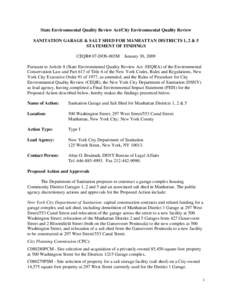 State Environmental Quality Review Act/City Environmental Quality Review SANITATION GARAGE & SALT SHED FOR MANHATTAN DISTRICTS 1, 2 & 5 STATEMENT OF FINDINGS CEQR# 07-DOS-003M January 30, 2009 Pursuant to Article 8 (Stat