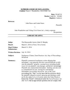 SUPREME COURT OF NOVA SCOTIA Citation: Nauss v. Waalderbos, 2014 NSSC 245 Date: [removed]Docket: Amh No[removed]Registry: Amherst Between: