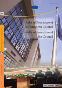 Council of the European Union / Politics of the European Union / Treaties of the European Union / European Council / Quorum / Committee of Permanent Representatives / European Parliament / European Union / Legislature of the European Union / Law / International relations / Politics